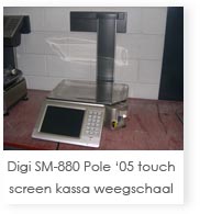 Digi SM-880 Pole '05 touch screen kassa weegschaal